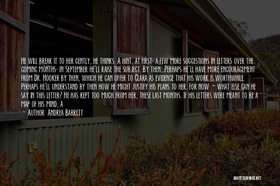 Andrea Barrett Quotes 887462