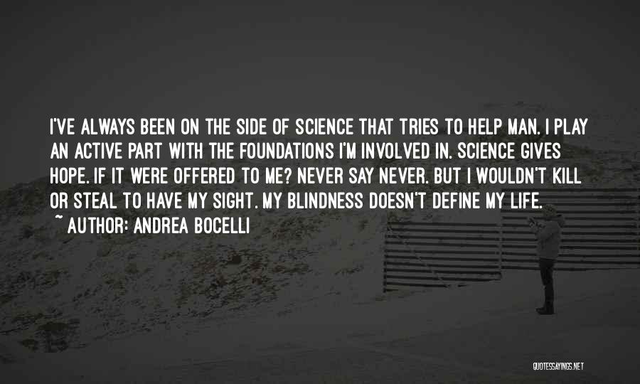 Andrea Bocelli Quotes 2133381