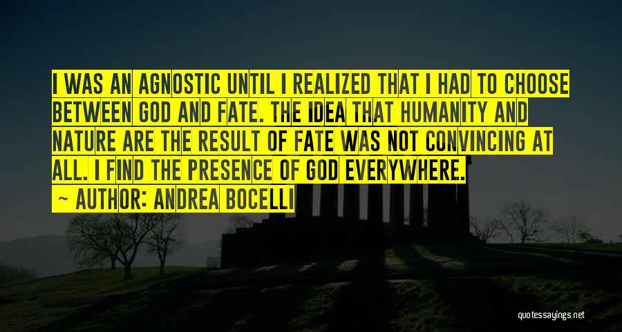Andrea Bocelli Quotes 2228148