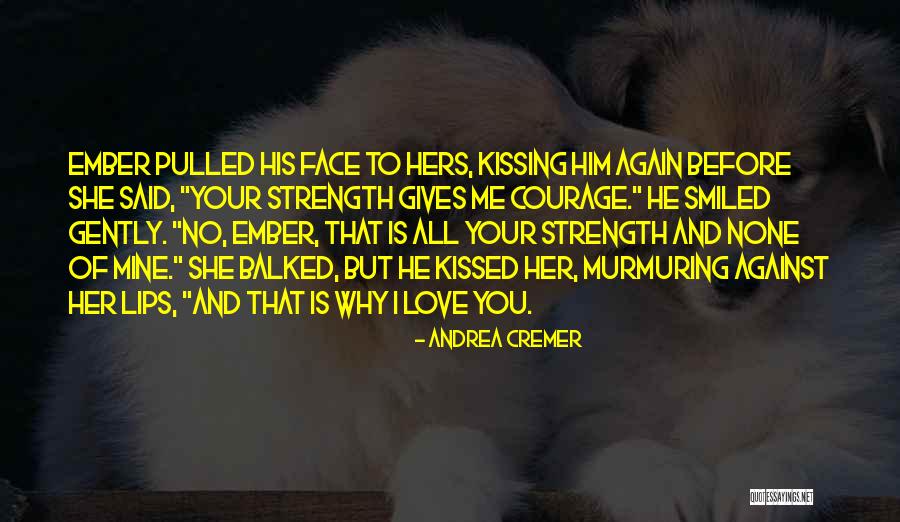 Andrea Cremer Quotes 1030792