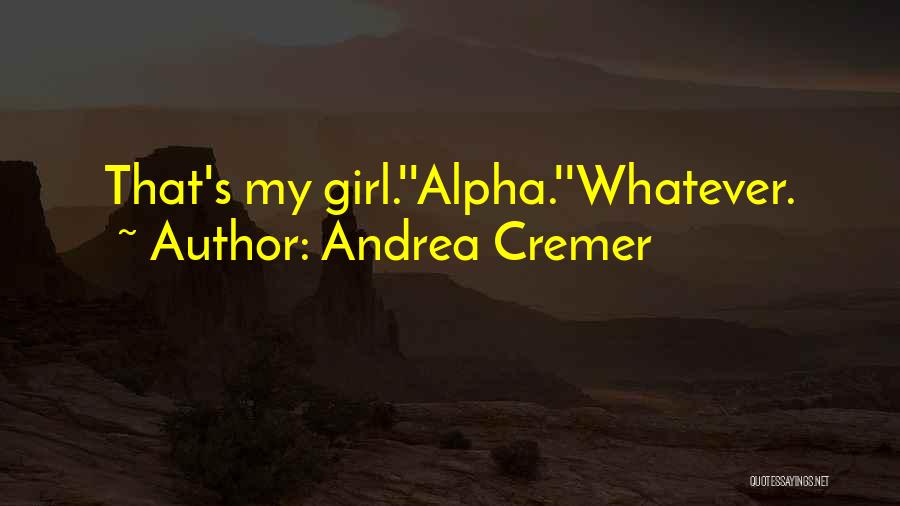 Andrea Cremer Quotes 1047114