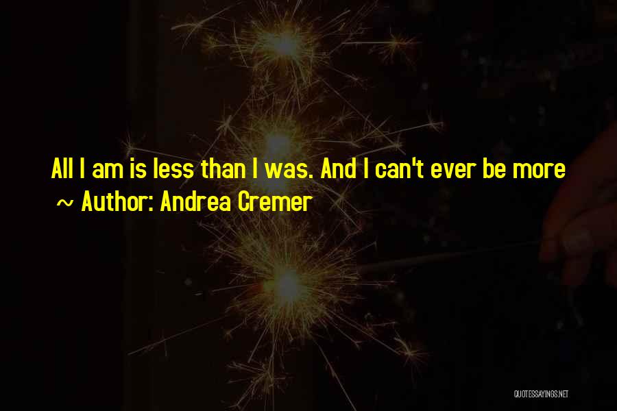 Andrea Cremer Quotes 1378560