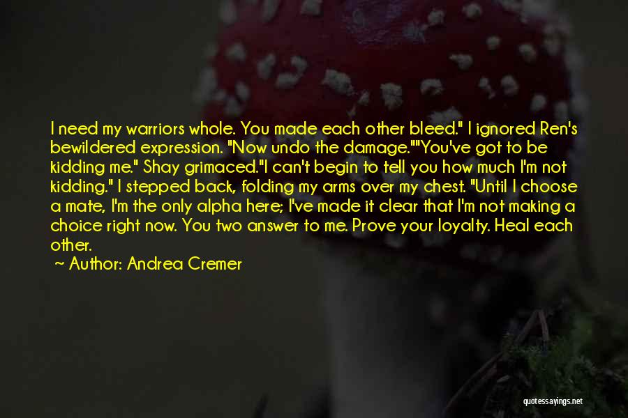 Andrea Cremer Quotes 2090844