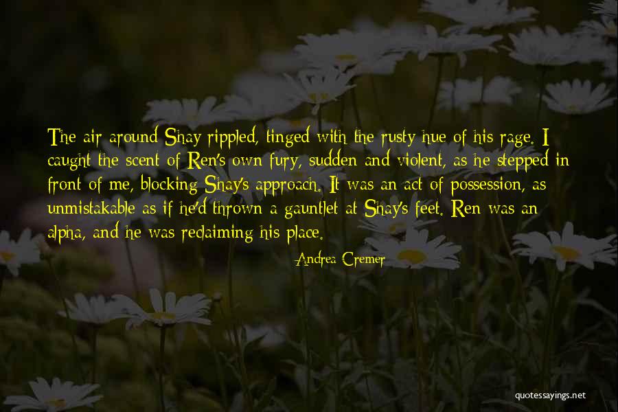 Andrea Cremer Quotes 950630