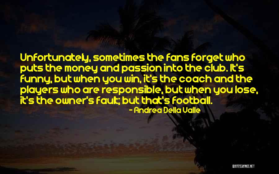 Andrea Della Valle Quotes 1913546 Andrea Della Valle Quotes 1913546