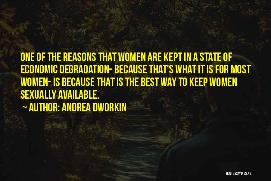 Andrea Dworkin Feminist Quotes By Andrea Dworkin