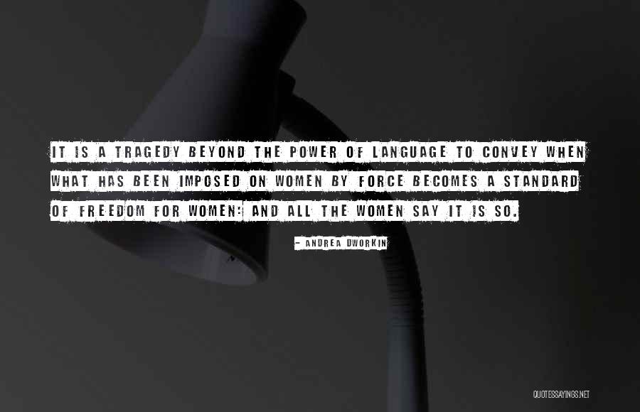 Andrea Dworkin Quotes 1144841 Andrea Dworkin Quotes 1144841