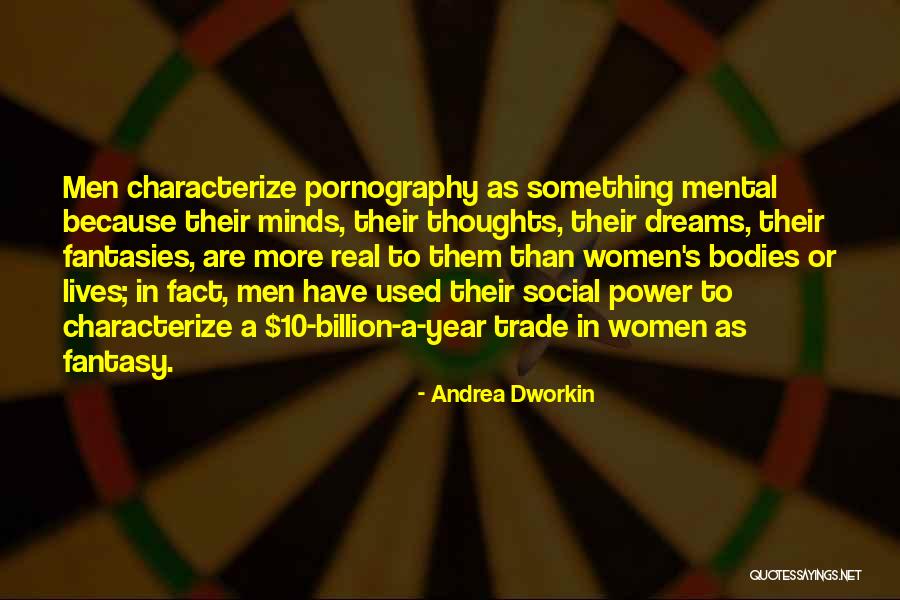 Andrea Dworkin Quotes 1186268