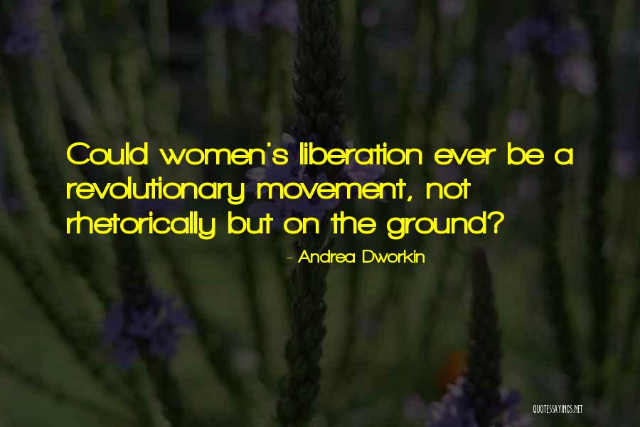 Andrea Dworkin Quotes 1778544 Andrea Dworkin Quotes 1778544