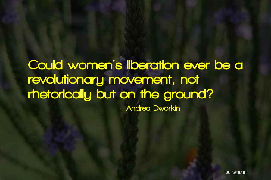 Andrea Dworkin Quotes 1778544