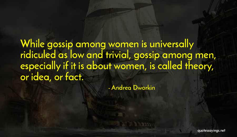 Andrea Dworkin Quotes 2027454 Andrea Dworkin Quotes 2027454