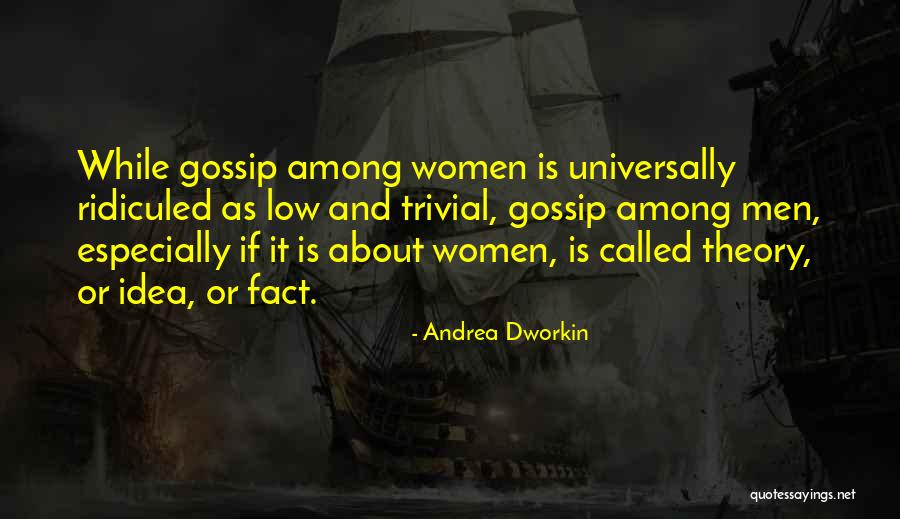 Andrea Dworkin Quotes 2027454