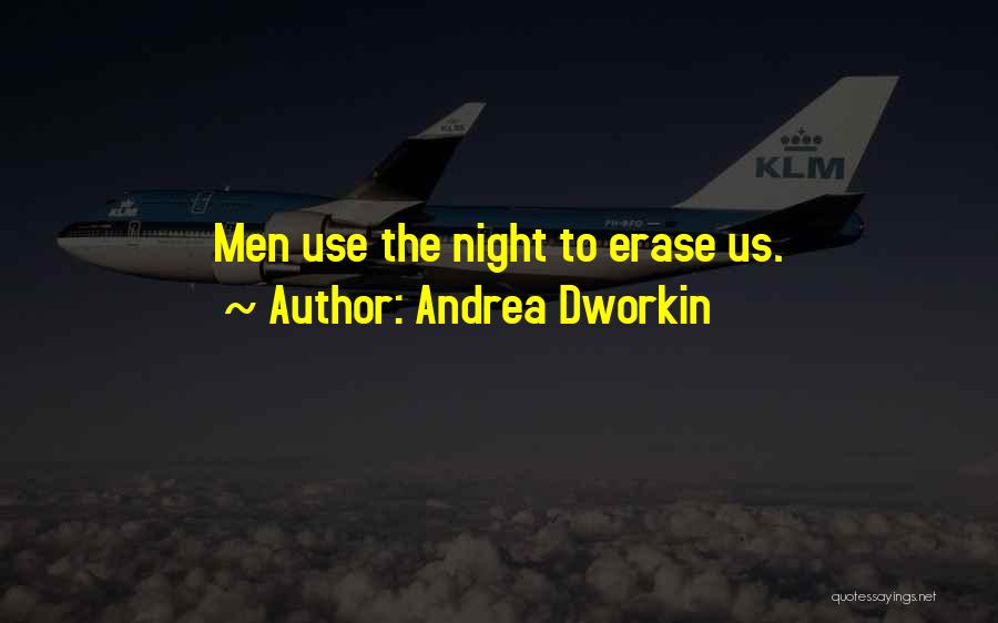 Andrea Dworkin Quotes 2150762