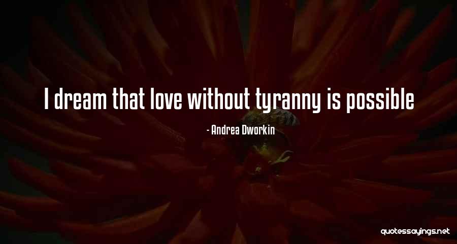 Andrea Dworkin Quotes 756321 Andrea Dworkin Quotes 756321