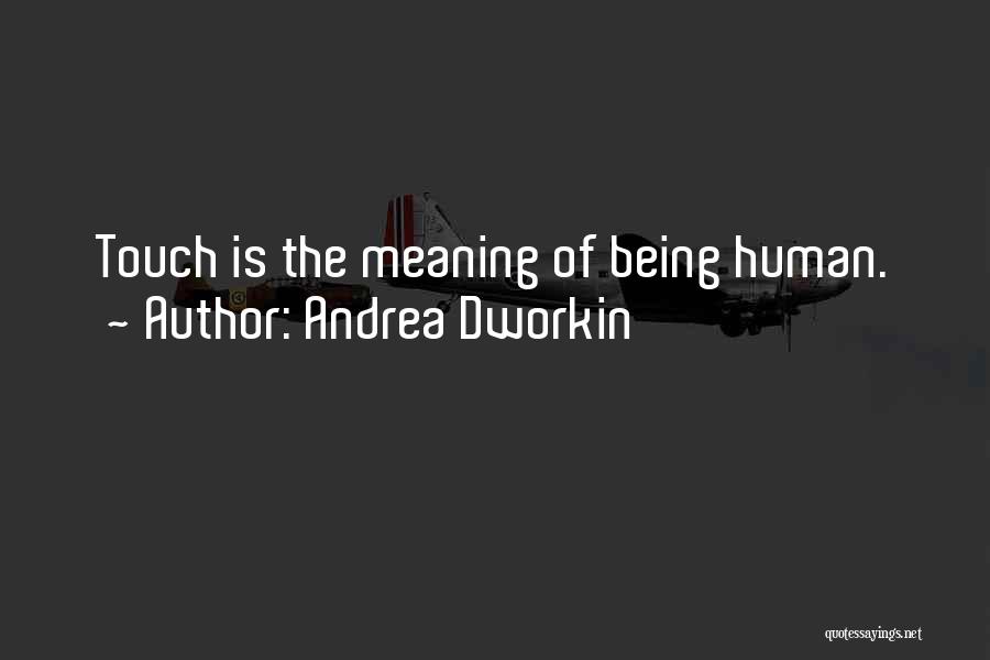 Andrea Dworkin Quotes 959177