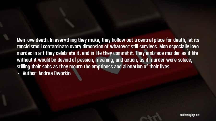 Andrea Dworkin Quotes 96031