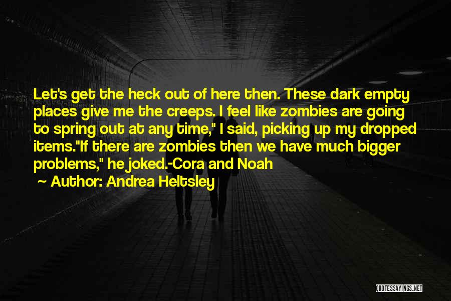 Andrea Heltsley Quotes 1196601