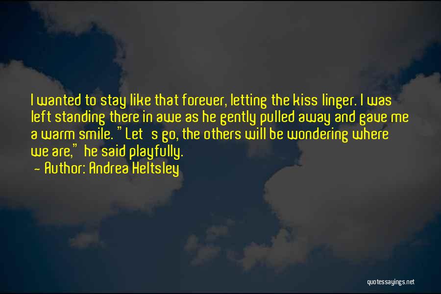 Andrea Heltsley Quotes 1295683