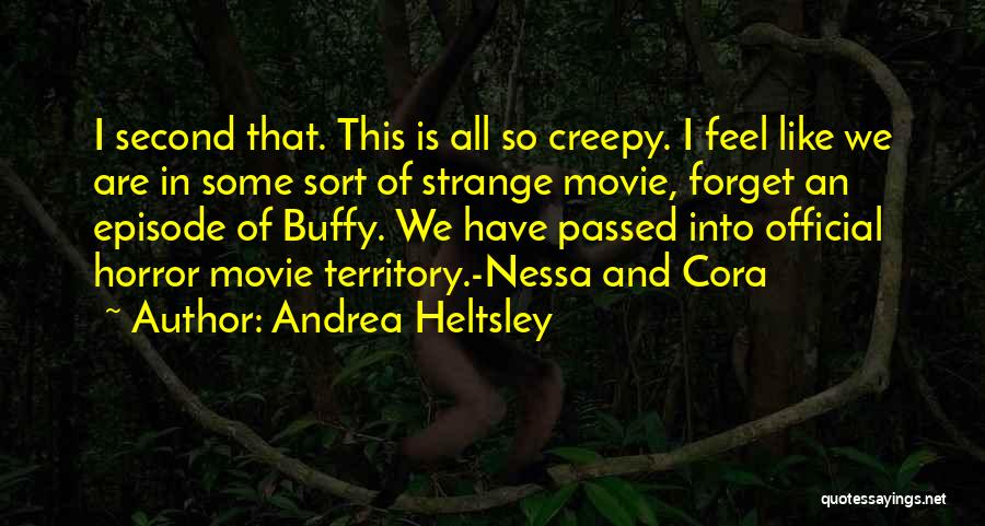 Andrea Heltsley Quotes 806135