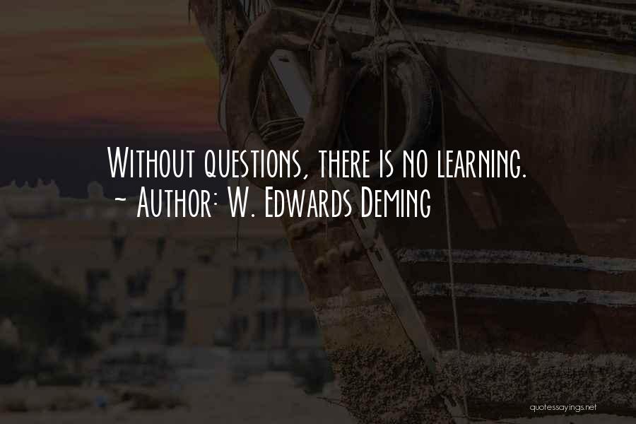 Andrea Hirata Ayah Quotes By W. Edwards Deming