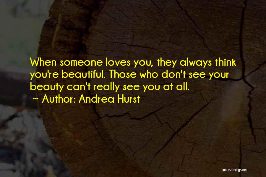 Andrea Hurst Quotes 2221282