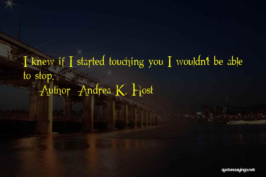 Andrea K. Host Quotes 1943721