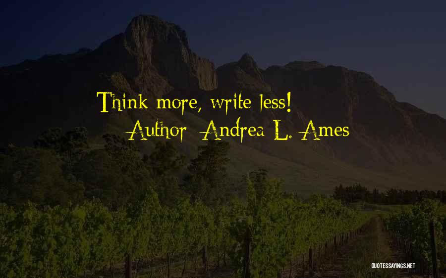 Andrea L. Ames Quotes 1828294