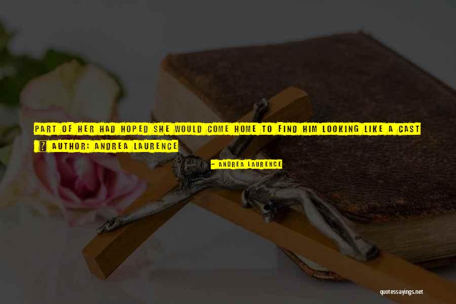 Andrea Laurence Quotes 1435829 Andrea Laurence Quotes 1435829