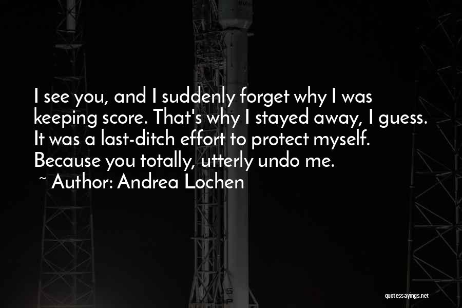 Andrea Lochen Quotes 1389258