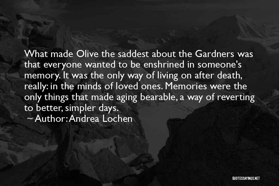 Andrea Lochen Quotes 488738