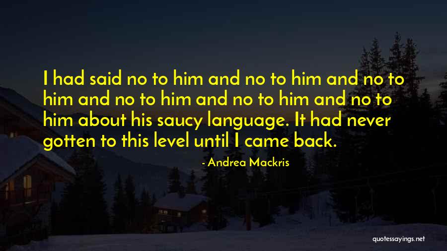 Andrea Mackris Quotes 2086499 Andrea Mackris Quotes 2086499