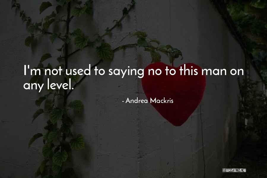 Andrea Mackris Quotes 244158 Andrea Mackris Quotes 244158