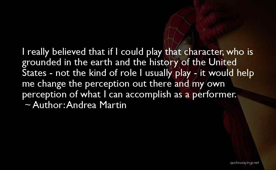 Andrea Martin Quotes 1660669