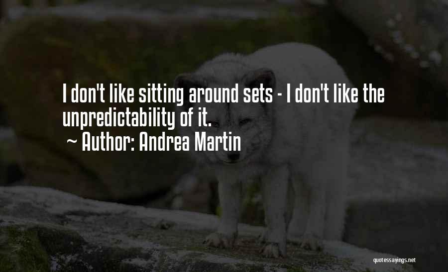 Andrea Martin Quotes 455231