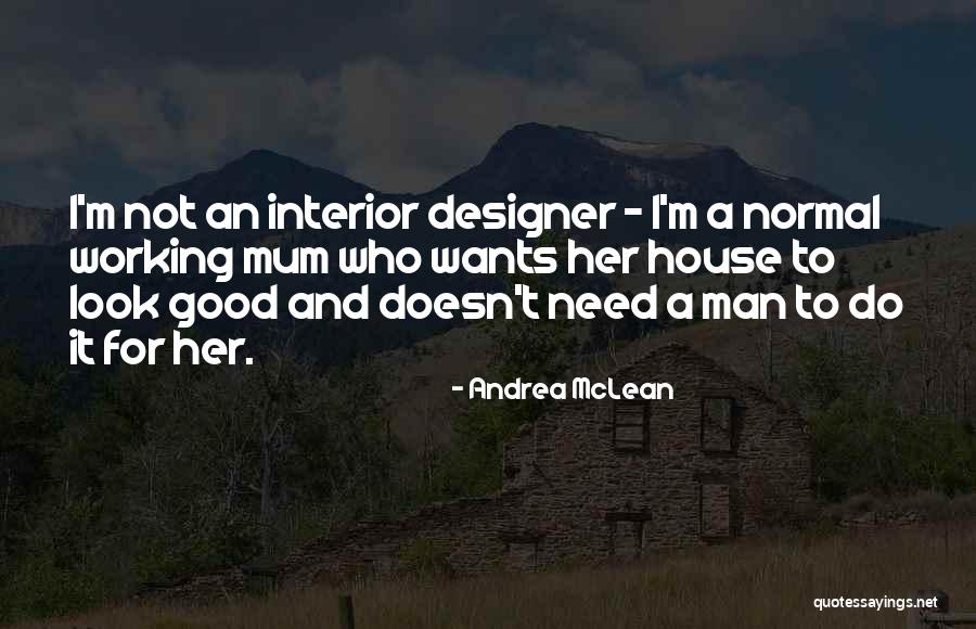 Andrea McLean Quotes 1011111 Andrea McLean Quotes 1011111