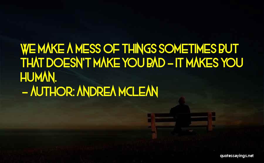 Andrea McLean Quotes 941324
