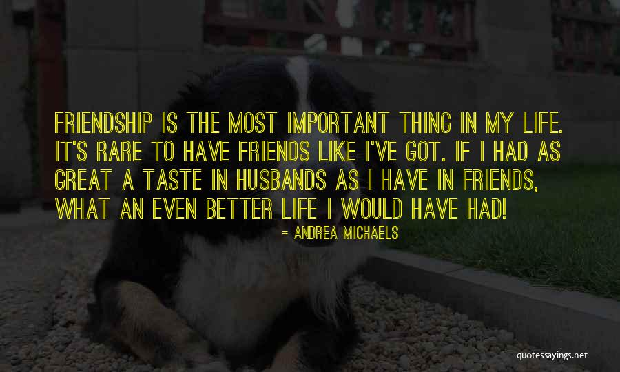 Andrea Michaels Quotes 1370145