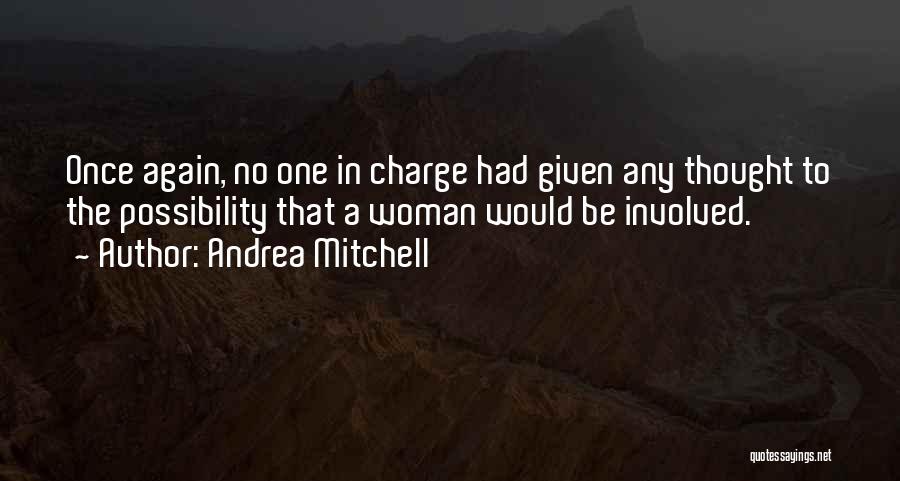 Andrea Mitchell Quotes 802762