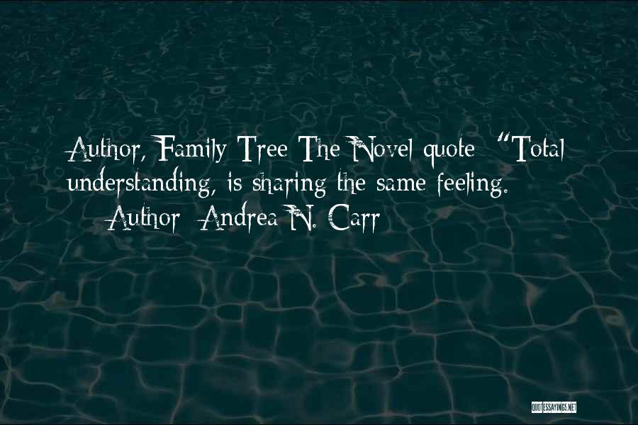 Andrea N. Carr Quotes 950935