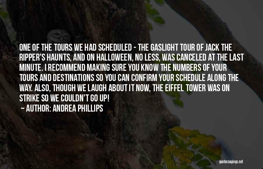 Andrea Phillips Quotes 264567