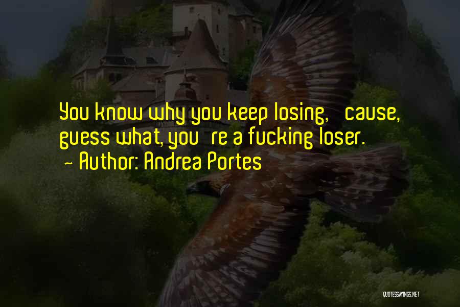Andrea Portes Quotes 1303670