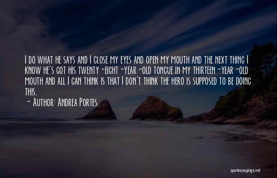 Andrea Portes Quotes 1459651