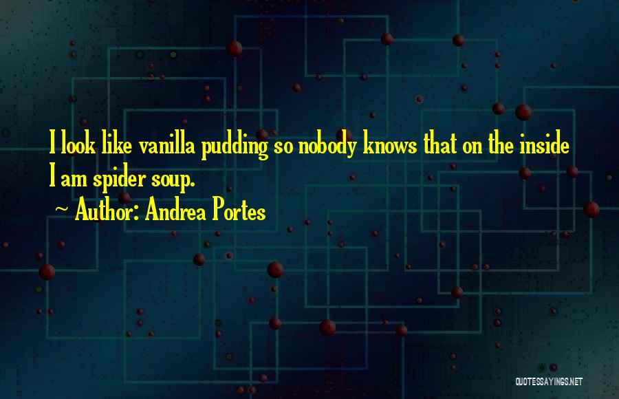 Andrea Portes Quotes 2256122