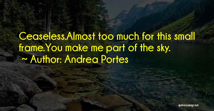 Andrea Portes Quotes 592896