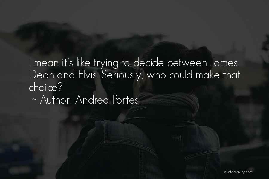 Andrea Portes Quotes 900511