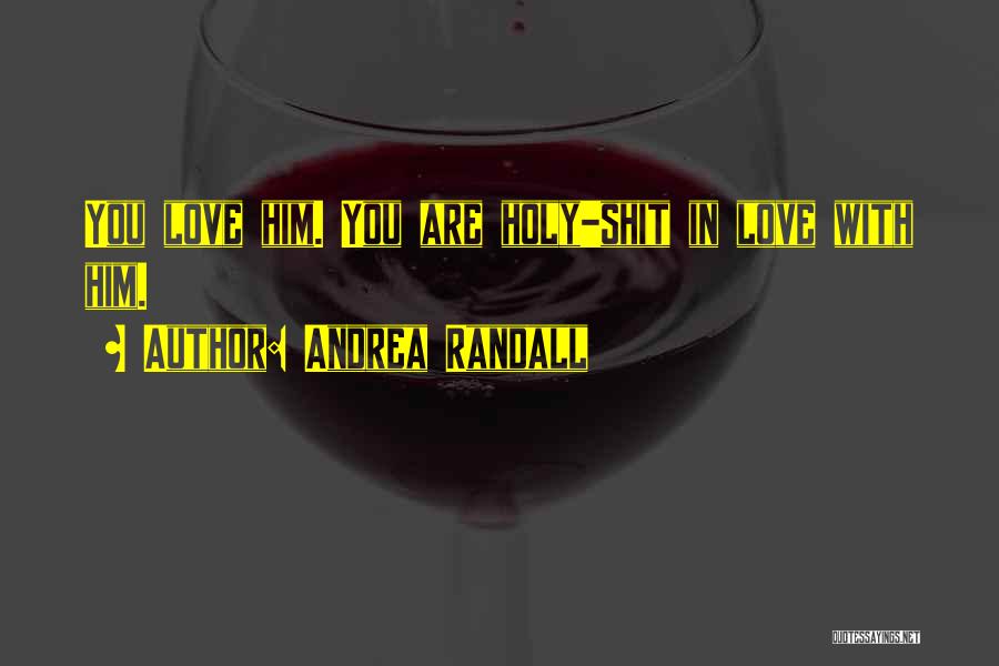 Andrea Randall Quotes 1743374