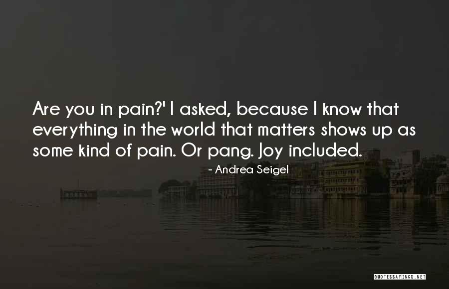 Andrea Seigel Quotes 1151104