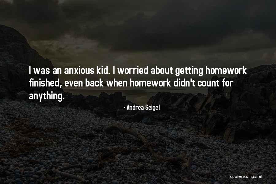 Andrea Seigel Quotes 2140108