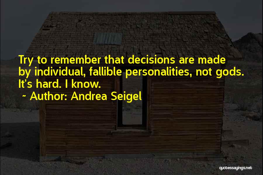 Andrea Seigel Quotes 585503