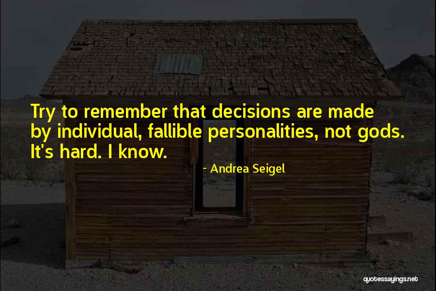 Andrea Seigel Quotes 585503